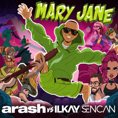 Arash featuring Ilkay Sencan — Mary Jane cover artwork