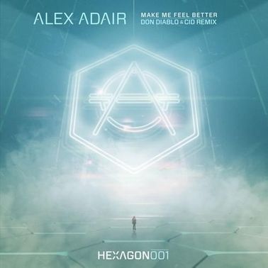 Alex Adair — Make Me Feel Better (Don Diablo &amp; CID Remix) cover artwork