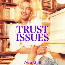 Astrid S Trust Issues cover artwork