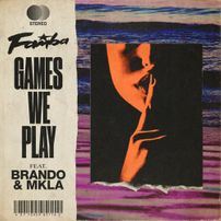 Famba featuring Brando & MKLA — Games We Play cover artwork