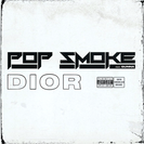 Pop Smoke featuring Gunna — Dior (Remix) cover artwork