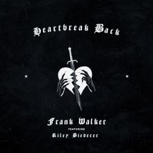 Frank Walker featuring Riley Biederer — Heartbreak Back cover artwork