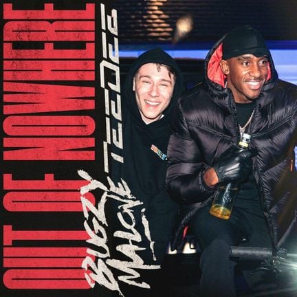 Bugzy Malone & TeeDee — Out of Nowhere cover artwork