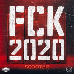Scooter — FCK 2020 cover artwork