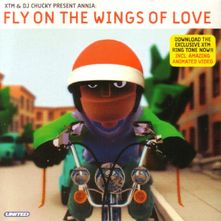 XTM, DJ Chucky, & Annie — Fly on the Wings of Love cover artwork