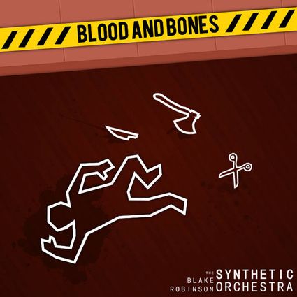 The Blake Robinson Synthetic Orchestra Blood and Bones cover artwork