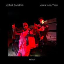 Artur Sikorski ft. featuring Malik Montana Mrok cover artwork