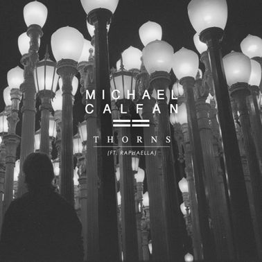 Michael Calfan featuring Raphaella — Thorns cover artwork