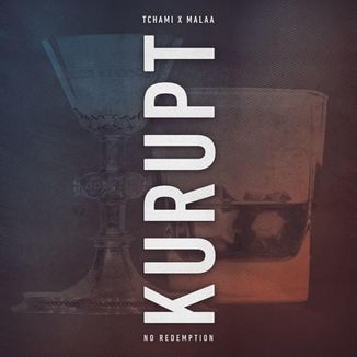 Tchami & Malaa — Kurupt cover artwork