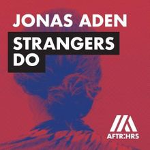 Jonas Aden Strangers Do cover artwork