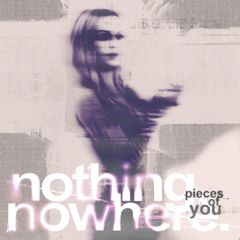nothing,nowhere. Pieces of You cover artwork