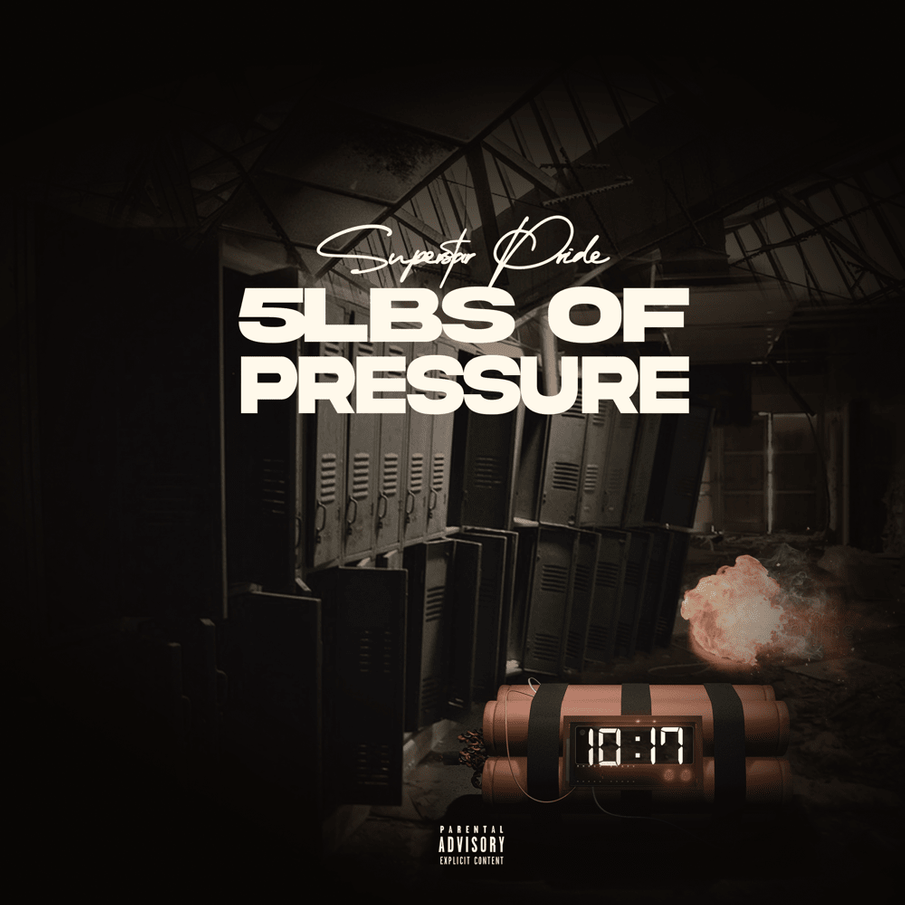 Superstar Pride — 5LBS OF PRESSURE cover artwork