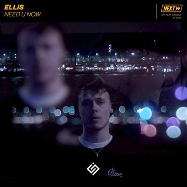 Ellis — Need U Now cover artwork