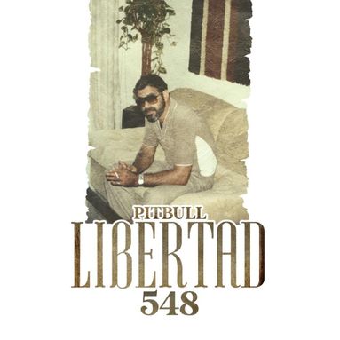 Pitbull Libertad 548 cover artwork
