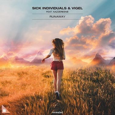 Sick Individuals & Vigel ft. featuring Nazzereene Runaway cover artwork