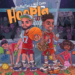 KyleYouMadeThat featuring NLE Choppa — Hoopla cover artwork