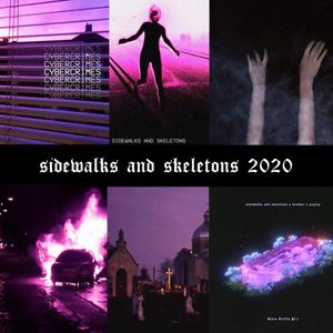 Sidewalks and Skeletons 2020 cover artwork