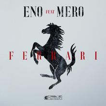 Eno ft. featuring MERO Ferrari cover artwork