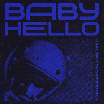Rauw Alejandro & Bizarrap — Baby Hello cover artwork