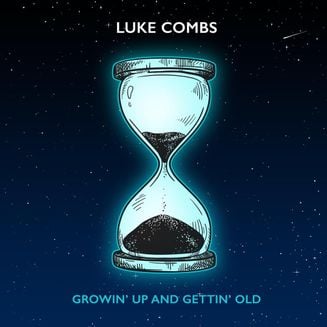 Luke Combs Growin&#039; Up And Gettin&#039; Old cover artwork