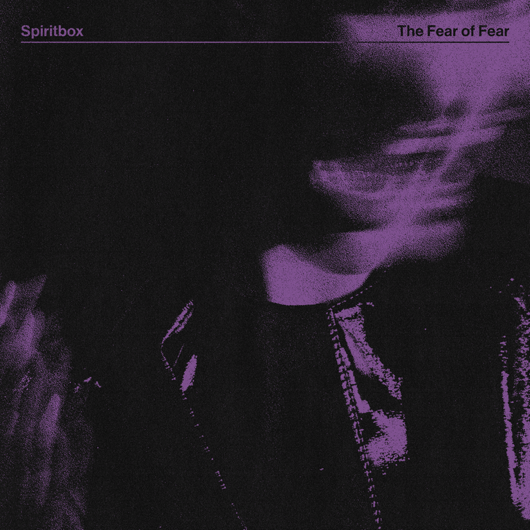 Spiritbox The Fear Of Fear cover artwork