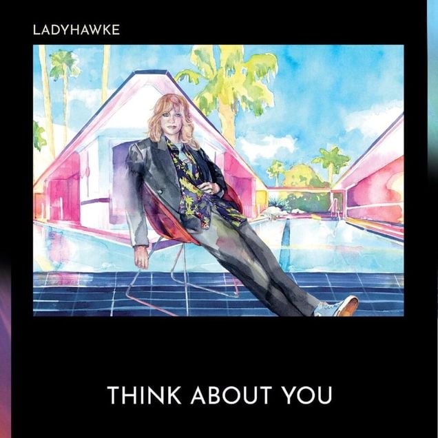 Ladyhawke — Think About You cover artwork