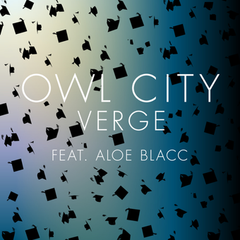 Owl City ft. featuring Aloe Blacc Verge cover artwork