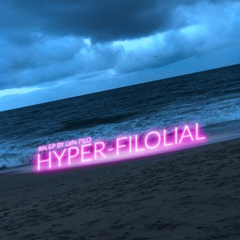 xofilo HYPER-FILOLIAL (Album) cover artwork