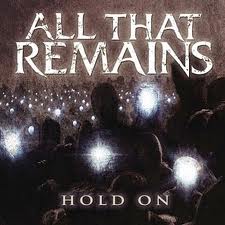 All That Remains — Hold On cover artwork