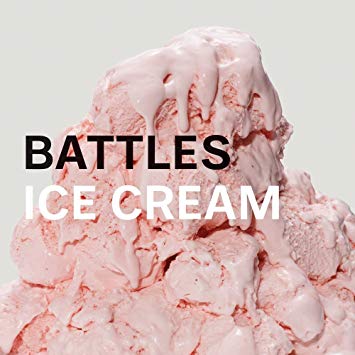 Battles featuring Mattias Aguayo — Ice Cream cover artwork