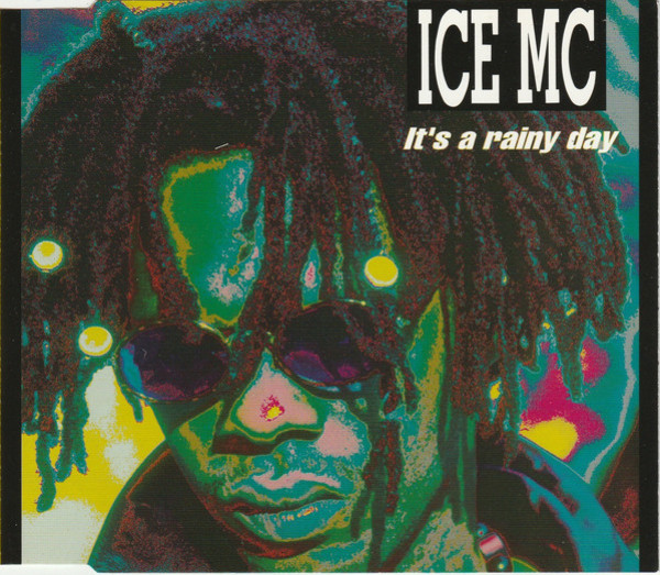 Ice MC It&#039;s a Rainy Day cover artwork