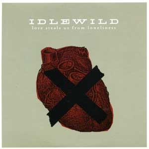 Idlewild — Love Steals Us from Loneliness cover artwork