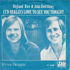 England Dan and John Ford Coley I&#039;d Really Love to See You Tonight cover artwork