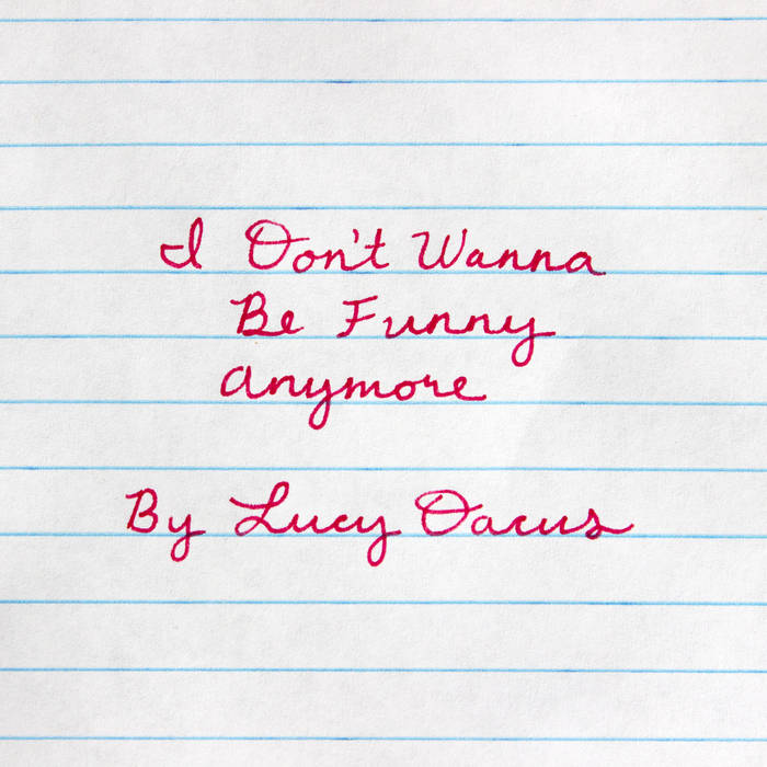 Lucy Dacus — I Don&#039;t Wanna Be Funny Anymore cover artwork