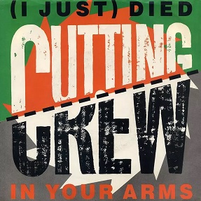 Cutting Crew — (I Just) Died In Your Arms cover artwork