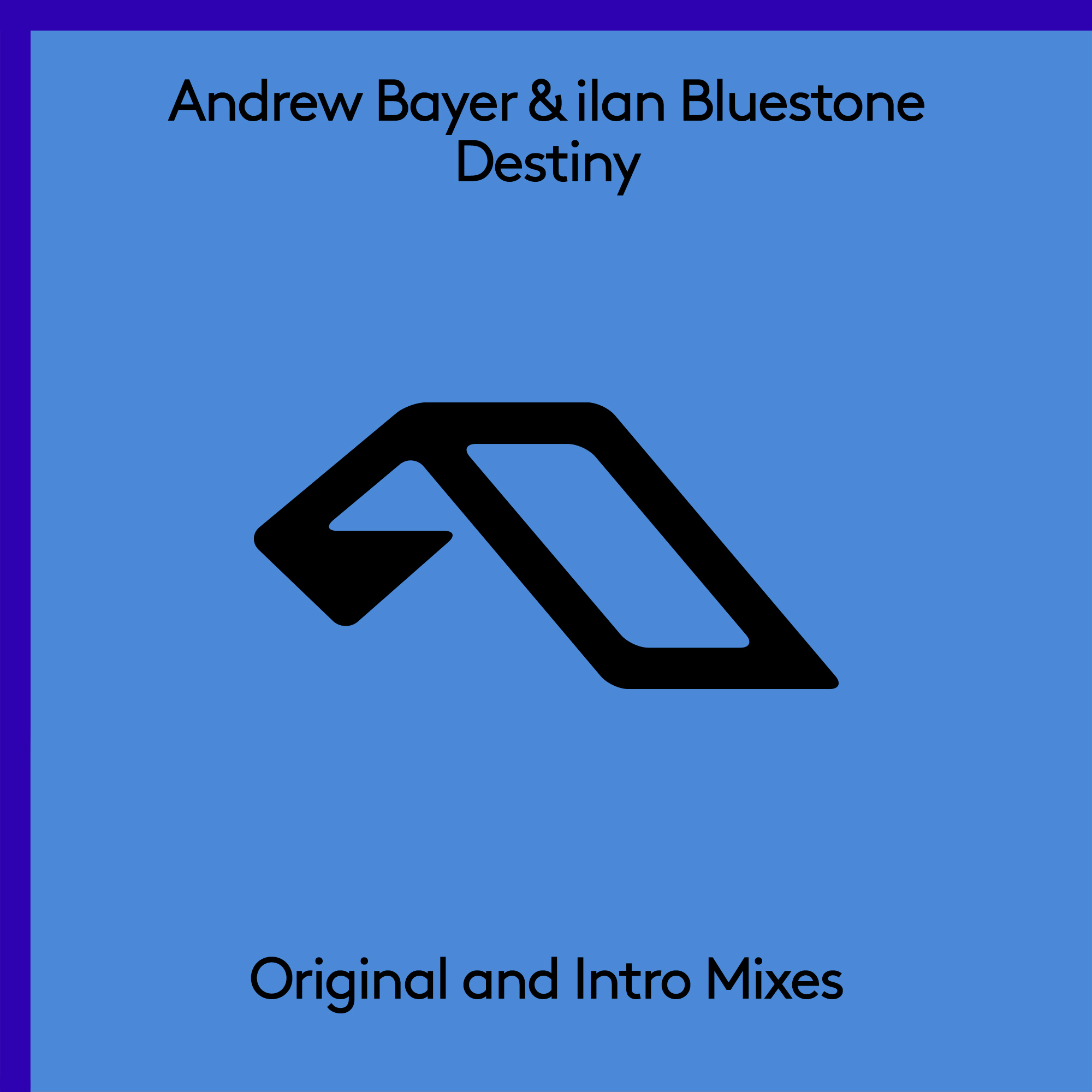 Andrew Bayer & ilan Bluestone — Destiny cover artwork