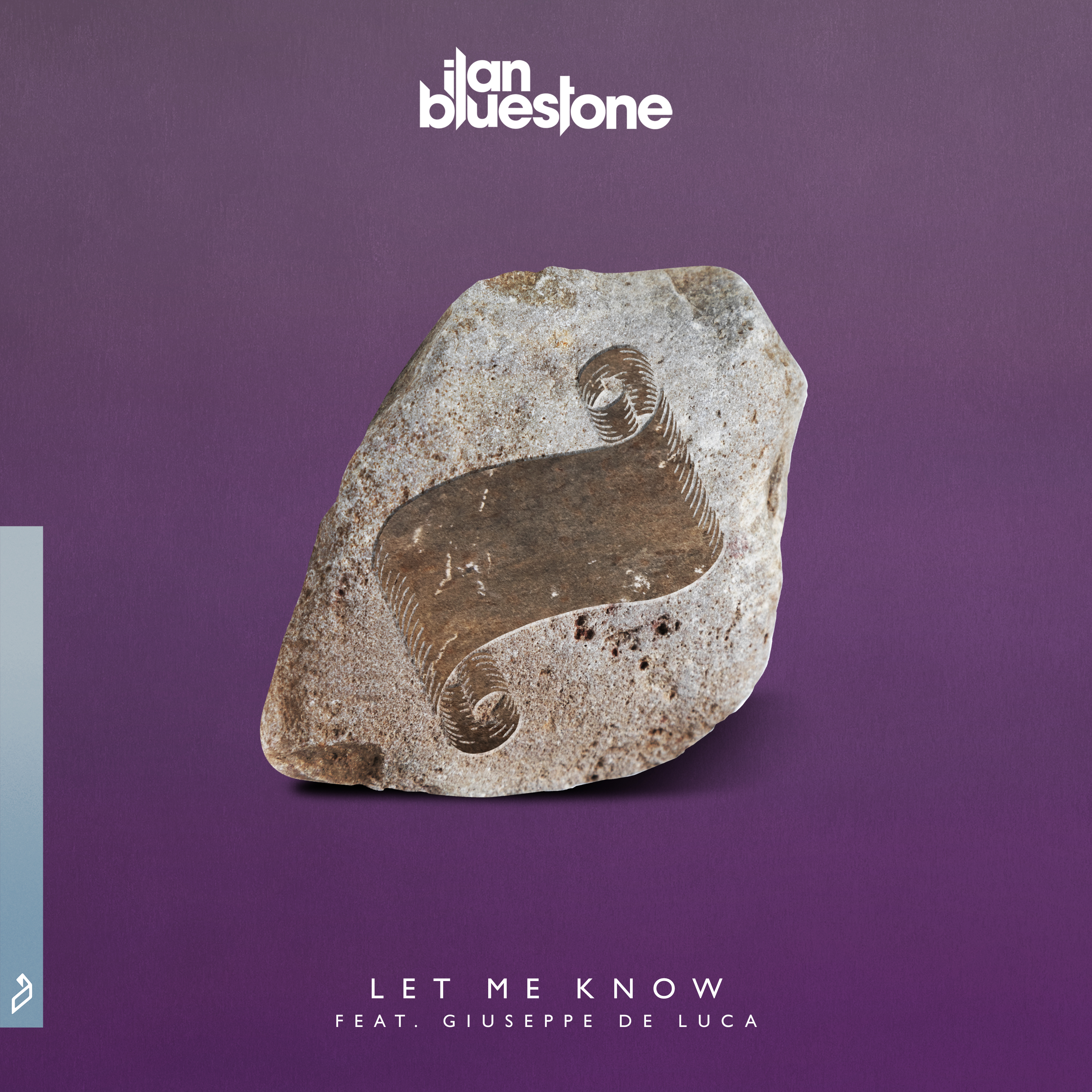ilan Bluestone featuring Giuseppe De Luca — Let Me Know cover artwork
