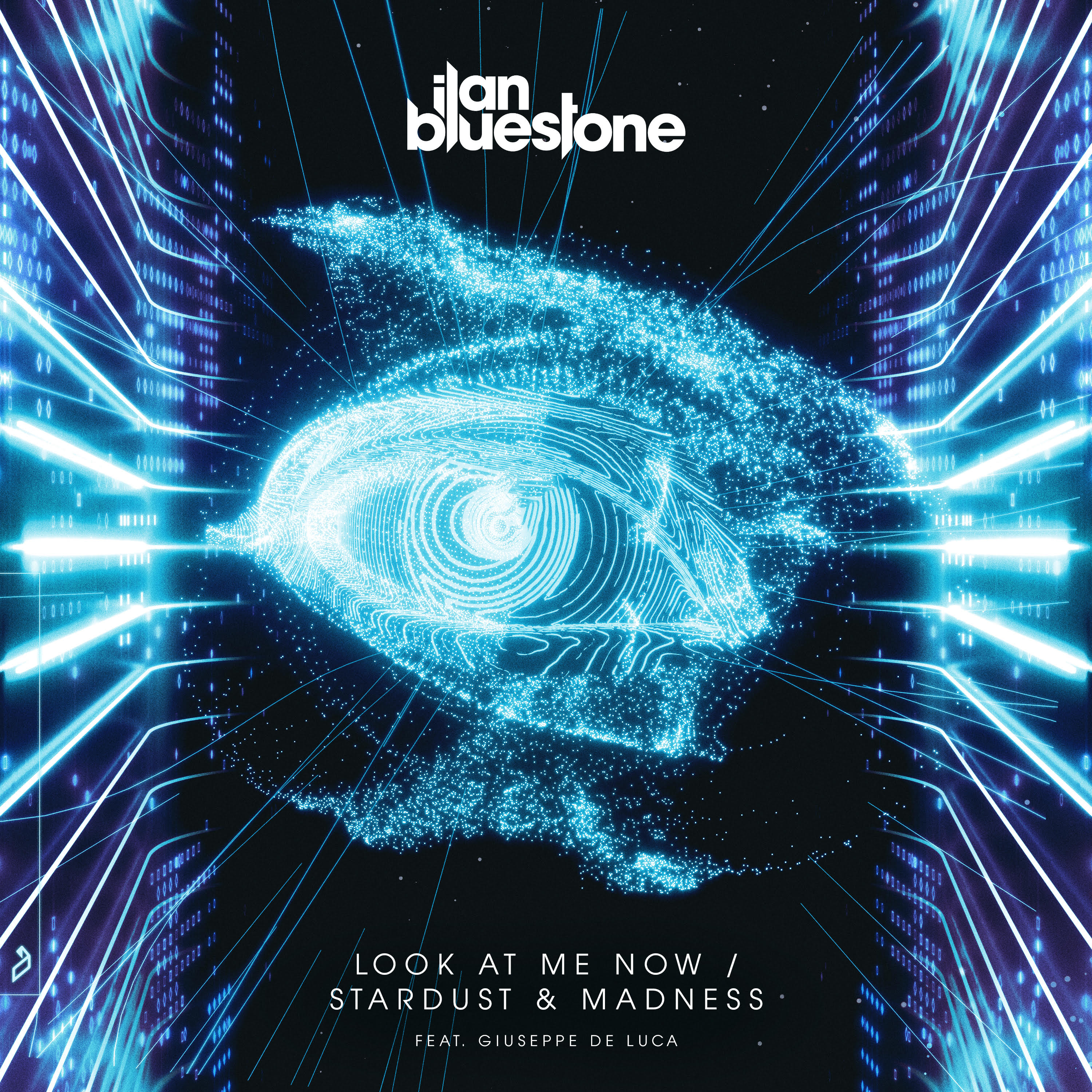 ilan Bluestone featuring Giuseppe De Luca — Look At Me Now cover artwork