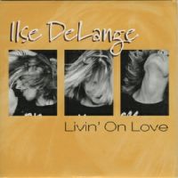 Ilse DeLange — Livin&#039; On Love cover artwork