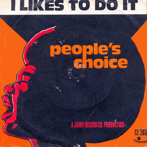 People&#039;s Choice — I Likes to Do It cover artwork