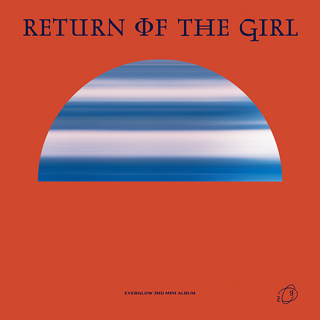 EVERGLOW Return of The Girl cover artwork