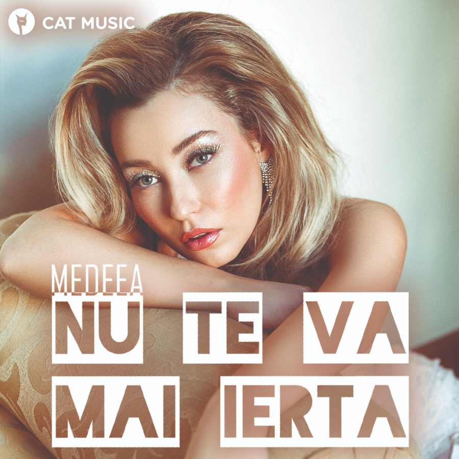 Medeea — Nu Te Va Mai Ierta cover artwork