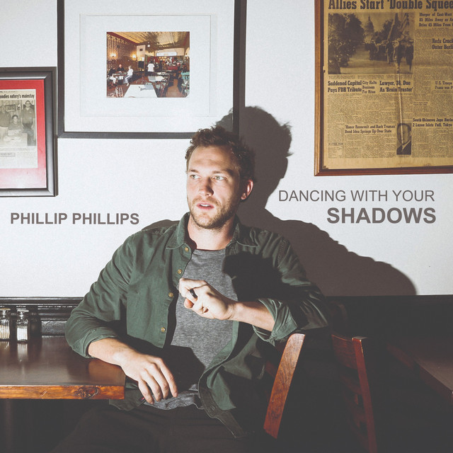 Phillip Phillips — Dancing With Your Shadows cover artwork