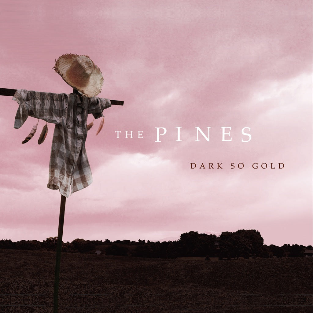 The Pines Dark So Gold cover artwork