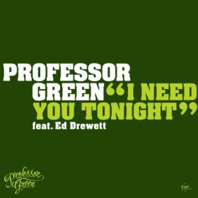 Professor Green ft. featuring Ed Drewett I Need You Tonight cover artwork