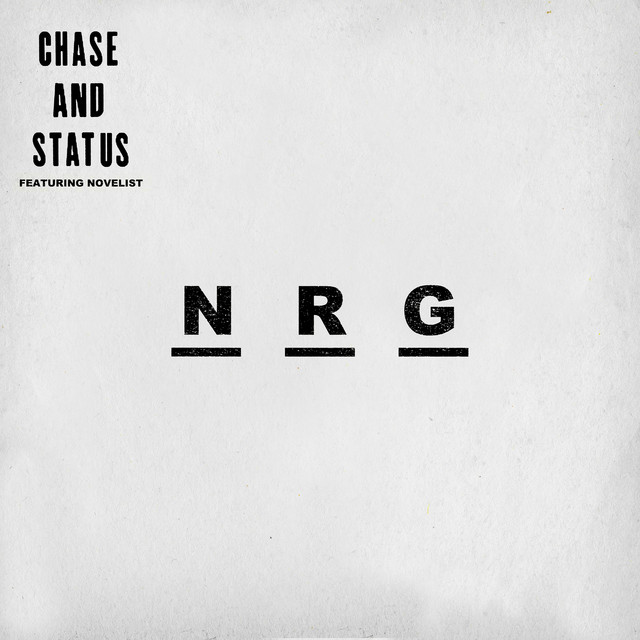 Chase &amp; Status ft. featuring Novelist NRG cover artwork