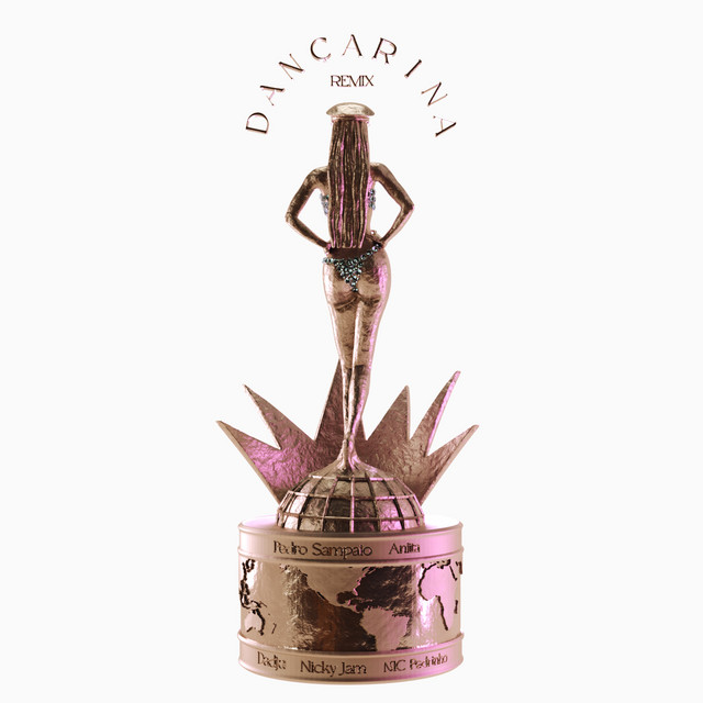 PEDRO SAMPAIO featuring Nicky Jam, MC Pedrinho, Anitta, & Dadju — DANÇARINA cover artwork
