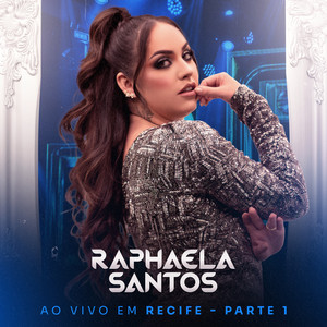Raphaela Santos Ao Vivo em Recife (Pt. 1) cover artwork