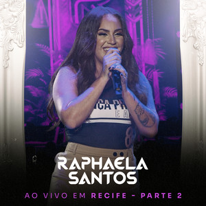 Raphaela Santos Ao Vivo em Recife (Pt. 2) cover artwork