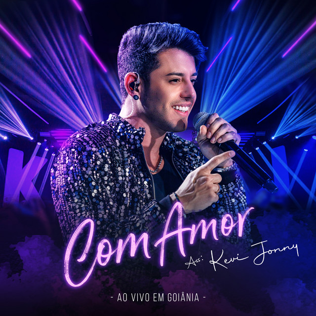 Kevi Jonny Com Amor (Ao Vivo em Goiânia) cover artwork